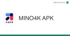 mino4k-mino4k官网版大全-mino4k软件/5.0版本/破解版版本大全 mino4k-mino4k官网版大全-mino4k软件/5.0版本/破解版版本大全